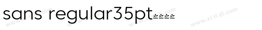 sans regular35pt字体转换 sans regular35pt字体转换
